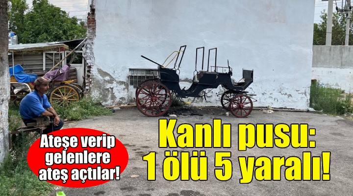 İzmir'de kanlı pusu: 1 ölü, 5 yaralı!