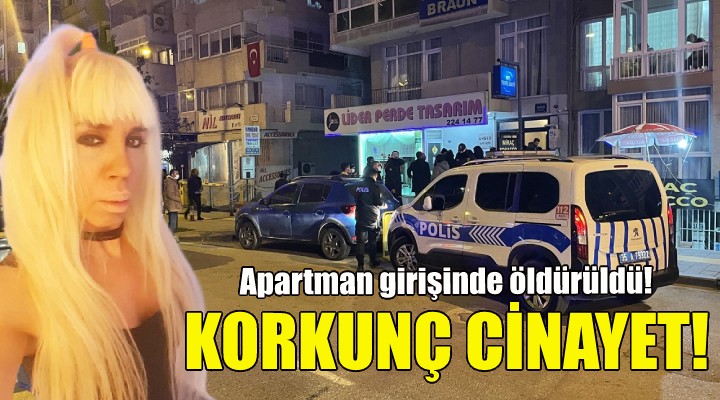 İzmir'de korkunç cinayet!