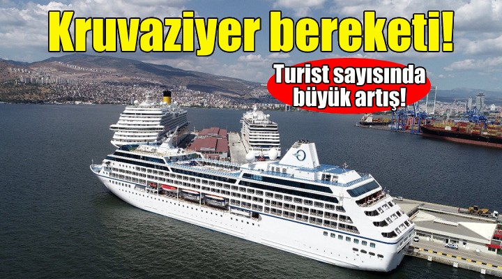 İzmir'de kruvaziyer bereketi!