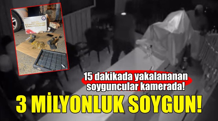 İzmir'de kuyumcudan 3 milyonluk soygun!