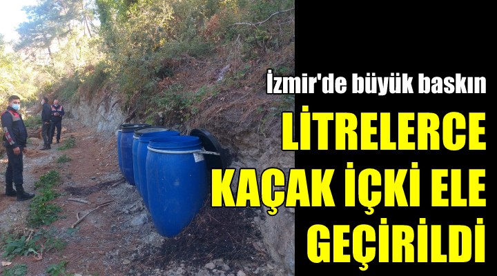 İzmir'de litrelerce kaçak içki ele geçirildi