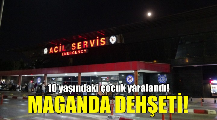 İzmir'de maganda dehşeti!