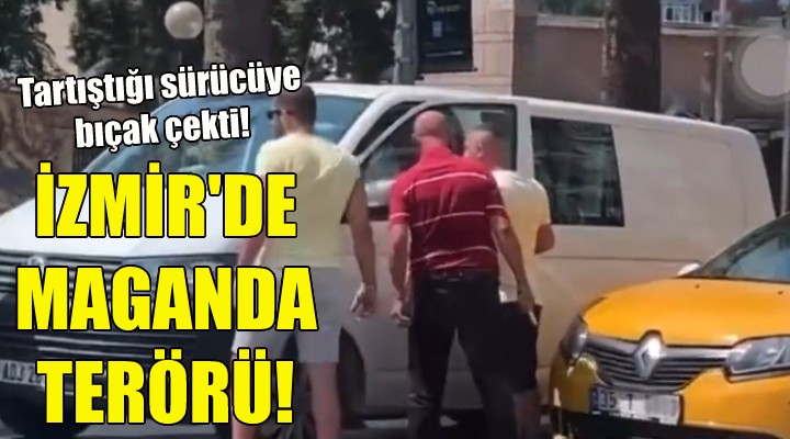 İzmir'de maganda terörü!