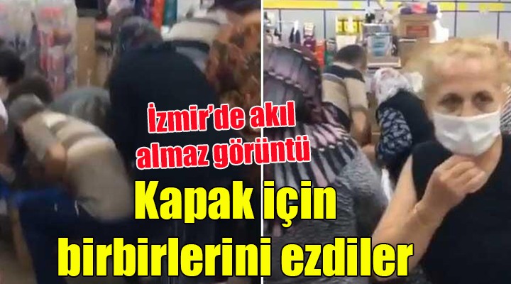 İzmir'de markette akılalmaz görüntü! 'Ucuz kapak' için birbirlerini ezdiler