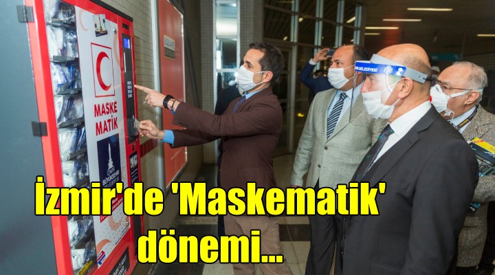 İzmir'de maskematik dönemi!