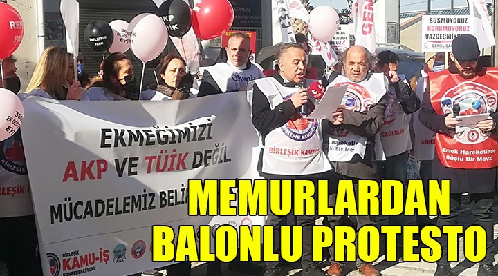 İzmir'de memurlardan balonlu protesto...