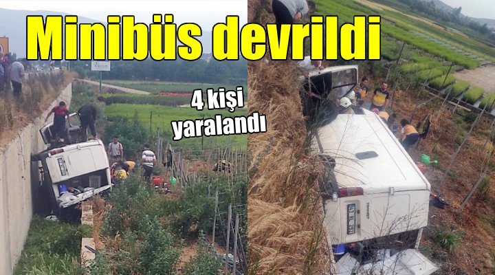 İzmir'de minibüs devrildi: 4 yaralı!