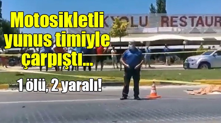 İzmir'de motosiklet kazası... 1 ölü, 2 yaralı