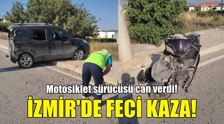 İzmir'de motosiklet sürücüsünün feci sonu!