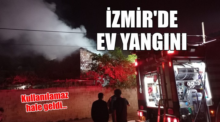 İzmir'de müstakil ev yangında küle döndü
