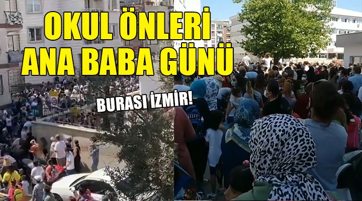 İzmir'de okul önlerinde yoğun kalabalık!