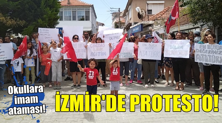 İzmir'de okullara imam ataması protestosu!
