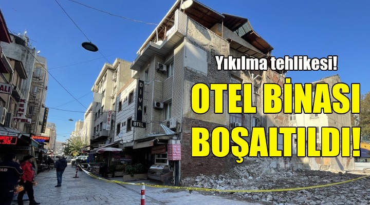 İzmir'de otel binası boşaltıldı!