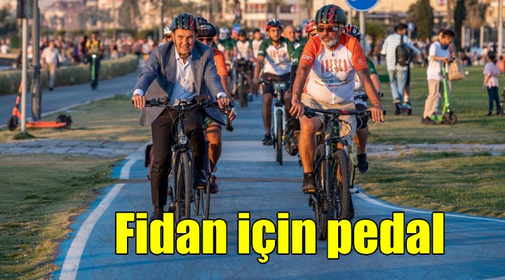 İzmir'de pedallar fidanlar için döndü