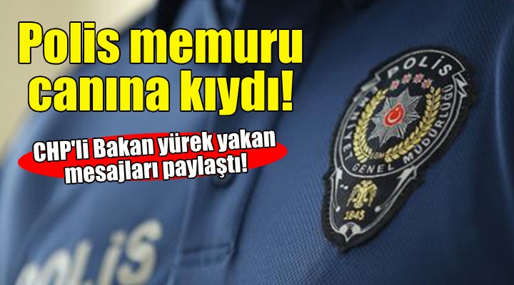 İzmir'de polis memuru canına kıydı!