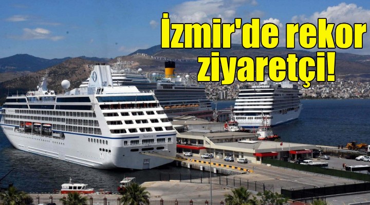 İzmir'de rekor ziyaretçi!