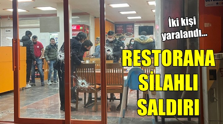 İzmir'de restorana silahlı saldırı!