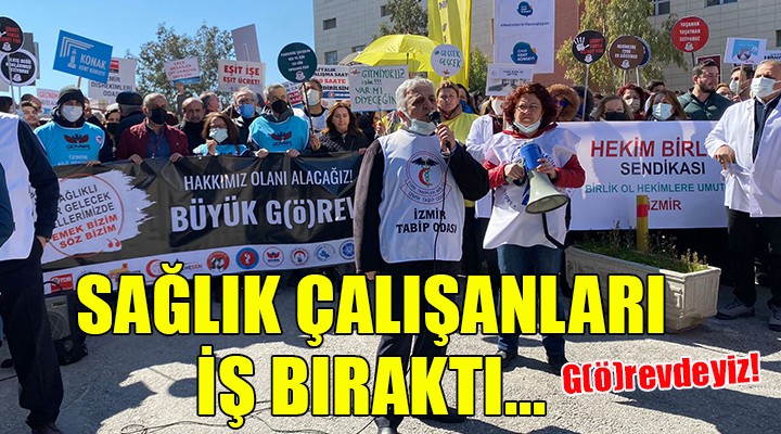 İzmir'de sağlık çalışanları 'G(ö)rev'de...