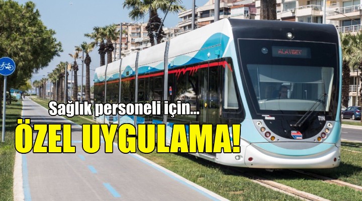 İzmir'de sağlık çalışanları için özel uygulama!