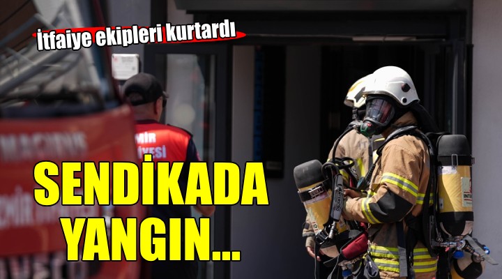 İzmir'de sendika binasında yangın