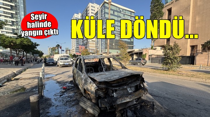 İzmir'de seyir halindeki otomobil yandı!