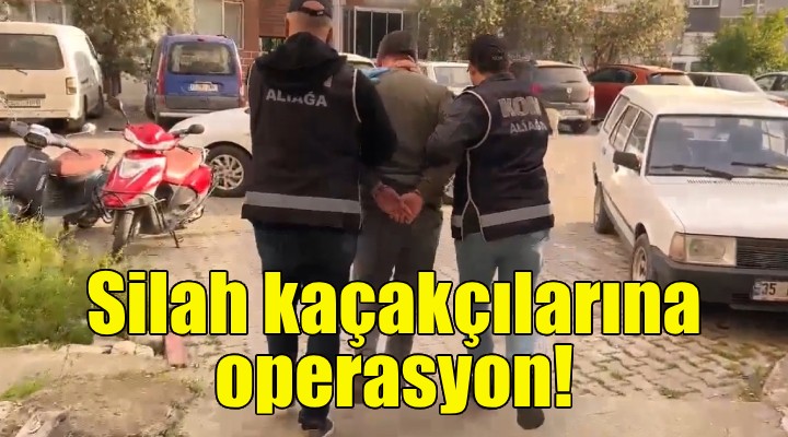 İzmir'de silah kaçakçılarına operasyon!