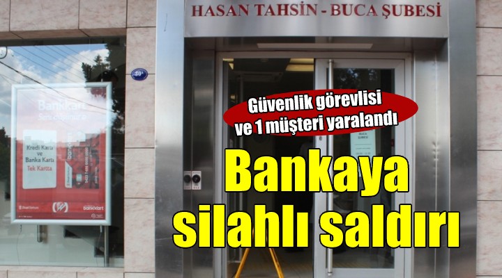 İzmir'de silahlı saldırı... Bankanın güvenlik görevlisi yaralandı!