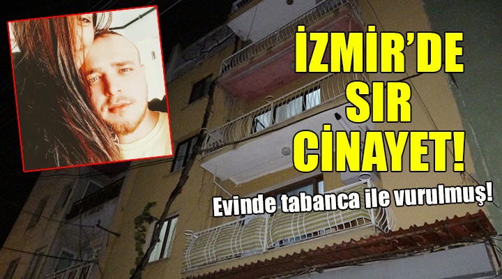 İzmir'de sır cinayet!