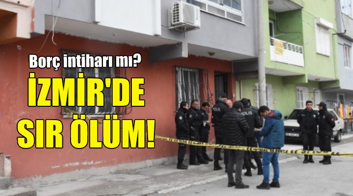 İzmir'de sır ölüm!
