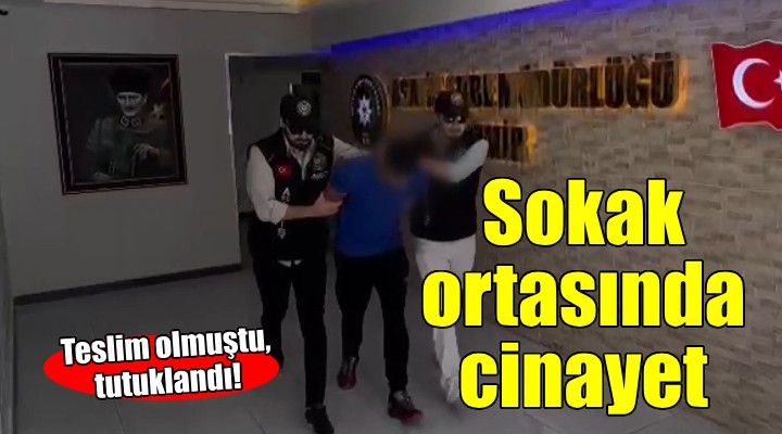 İzmir'de sokak ortasında cinayet...