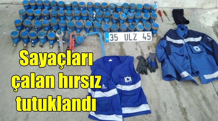 İzmir'de su sayaçlarını çalan hırsız tutuklandı