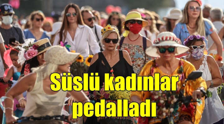 İzmir'de süslü kadınlar pedalladı