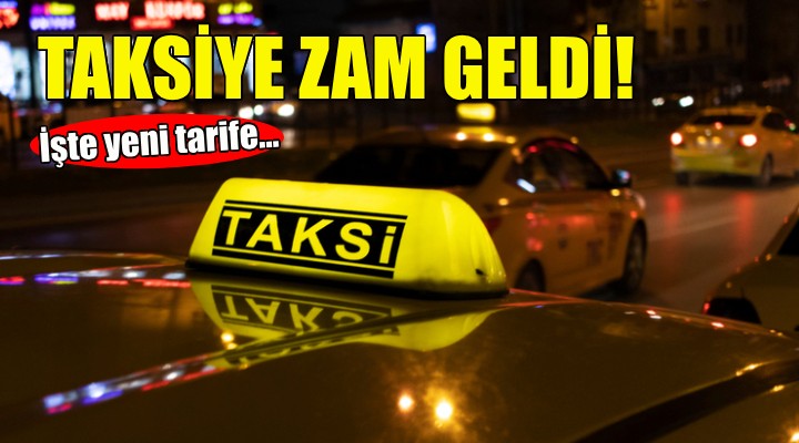 İzmir'de taksi ücretlerine zam!