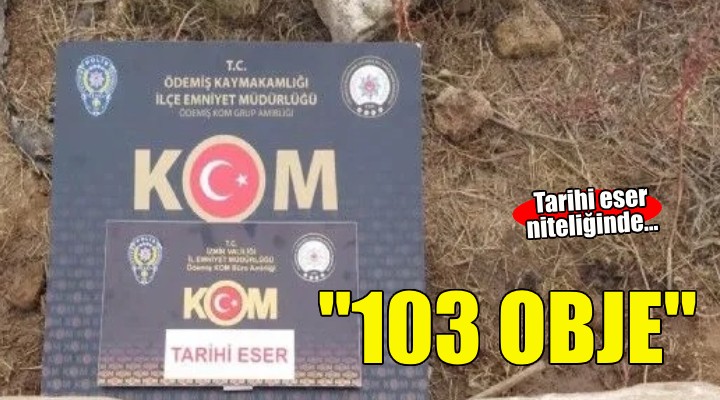 İzmir'de tarihi eser niteliğinde 103 obje ele geçirildi