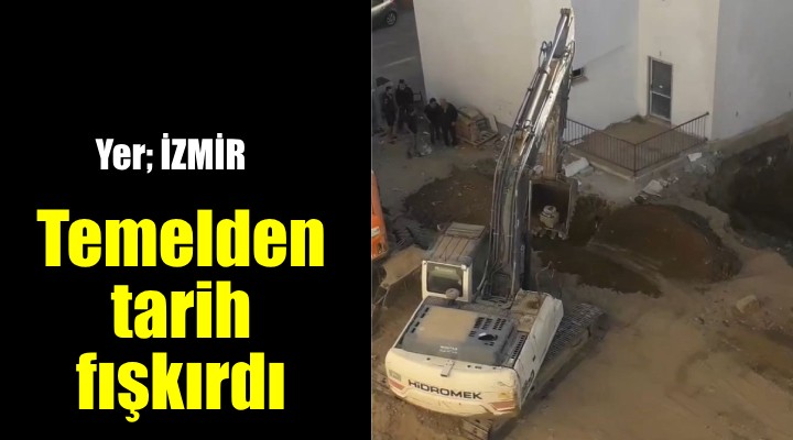 İzmir'de temel kazısında çok sayıda tarihi esere rastlandı