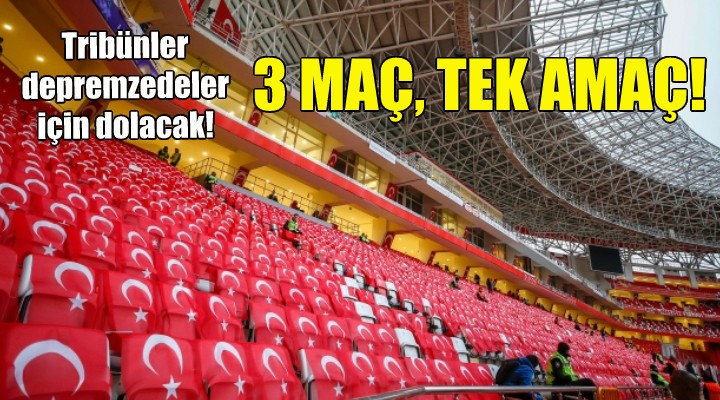 İzmir'de tribünler depremzedeler için dolacak!