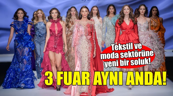 İzmir'de üç fuar aynı anda!