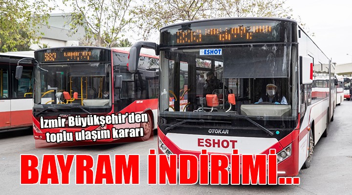 İzmir'de ulaşıma 29 Ekim indirimi