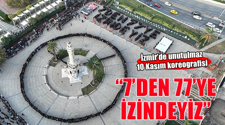 İzmir'de unutulmaz koreografi...