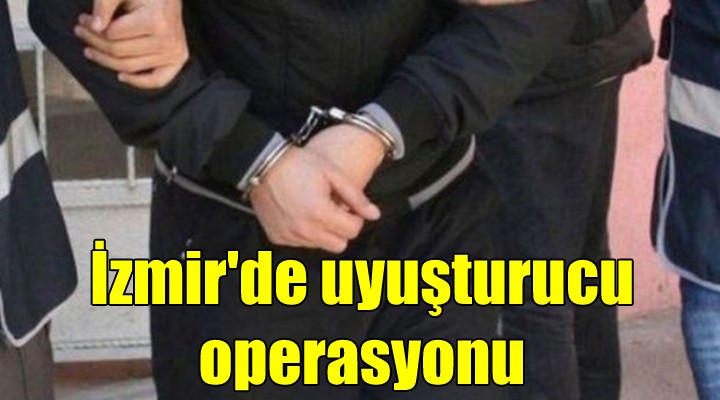 İzmir'de uyuşturucu operasyonlarında 6 kişi yakalandı