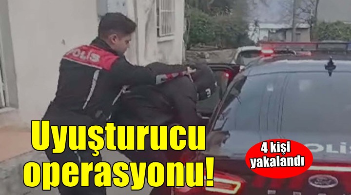 İzmir'de uyuşturucu operasyonu...