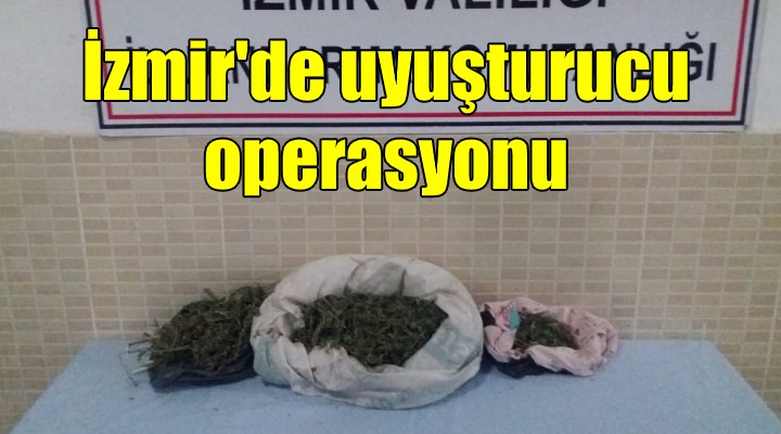 İzmir'de uyuşturucu operasyonu!