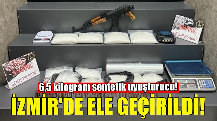 İzmir'de yakalandı... 6,5 kilogram sentetik uyuşturucu!