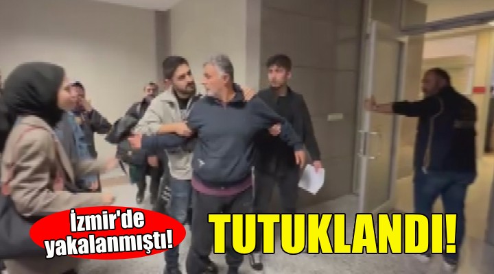 İzmir'de yakalanmıştı...Mehmet Kamış tutuklandı!