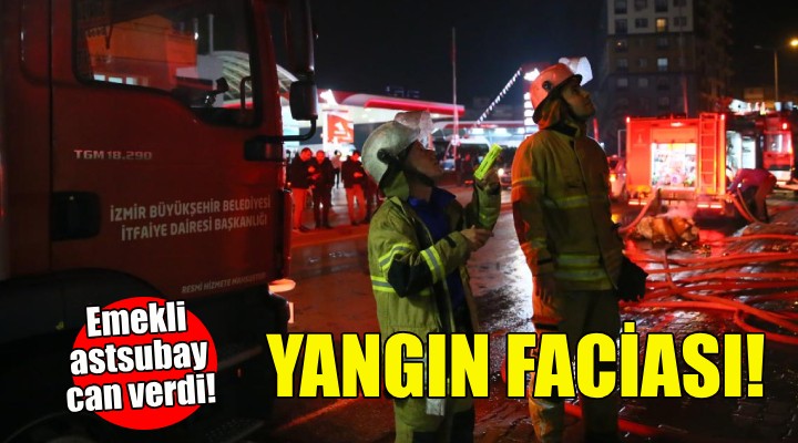 İzmir'de yangın faciası: 1 ölü!