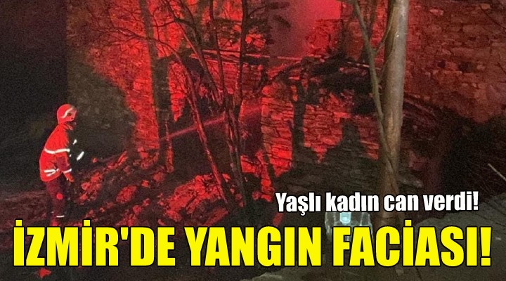 İzmir'de yangın faciası!