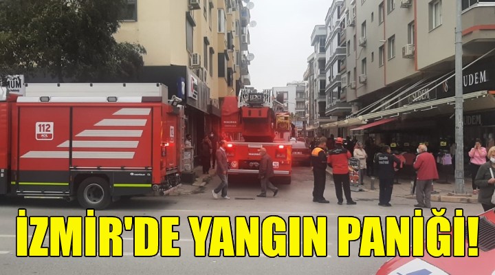 İzmir'de yangın paniği!