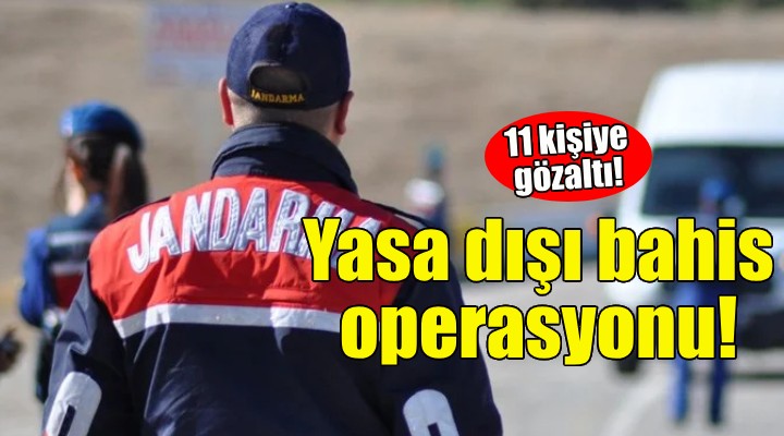 İzmir'de yasa dışı bahis operasyonu!