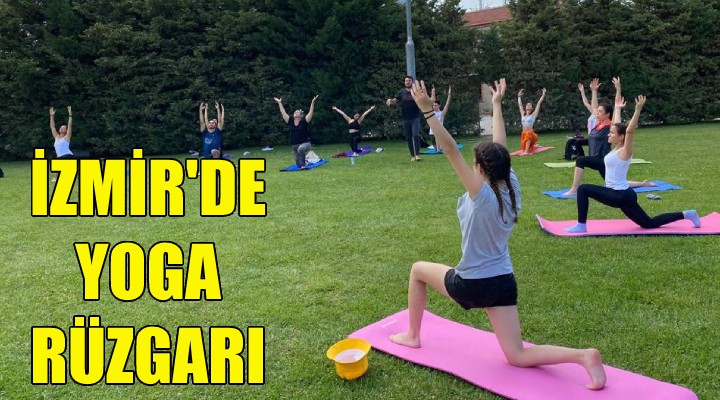 İzmir'de yoga rüzgarı!