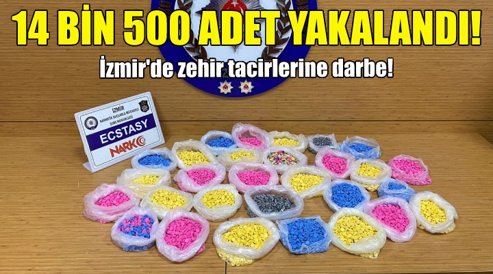 İzmir'de zehir tacirlerine darbe!